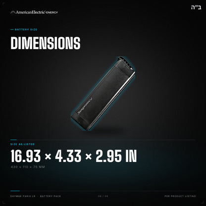 Daymak Paris LR Battery Pack: dimensions 16.93 x 4.33 x 2.95 in (430 x 110 x 75 mm)