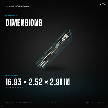 Eel IE-Mini Battery Pack: dimensions 16.93 x 2.52 x 2.91 in (430 x 64 x 74 mm)